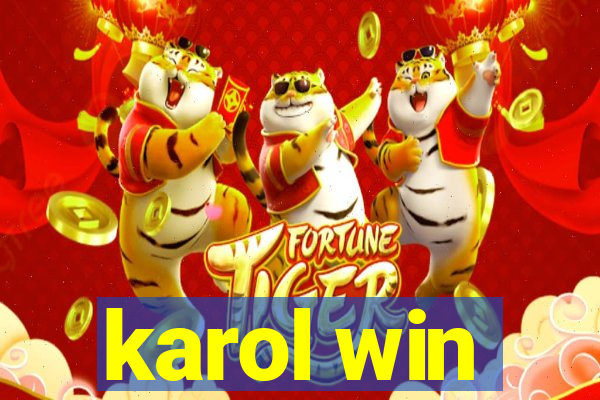 karol win